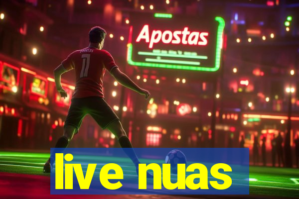 live nuas